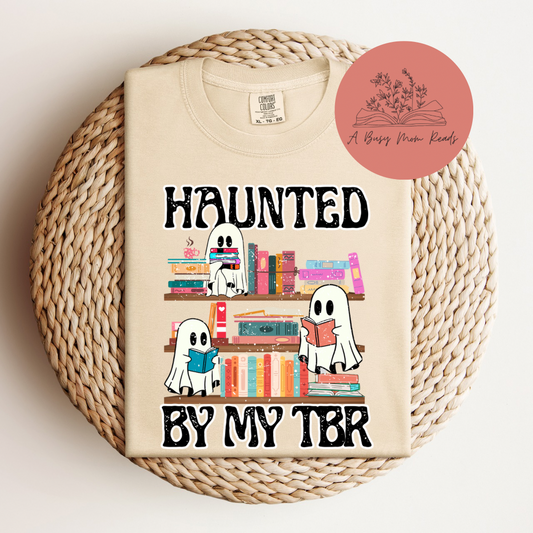 Haunted by My TBR Tee